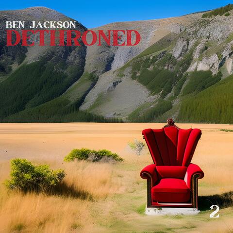 Dethroned