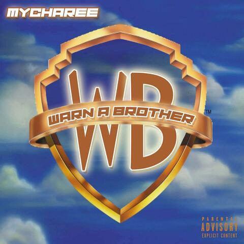 Warn A Brother