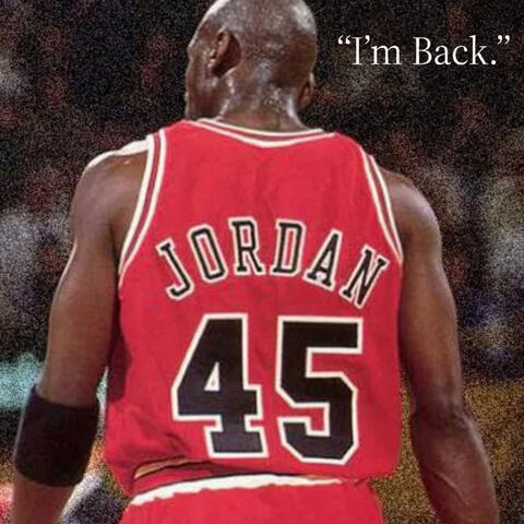 IM BACK