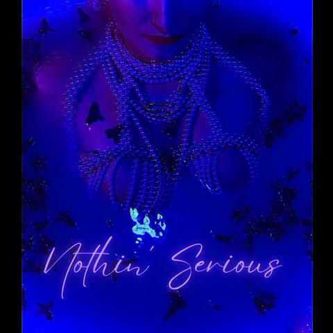 Nothin' Serious