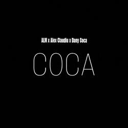 COCA (feat. Alex Claudiu & Dany Coca)