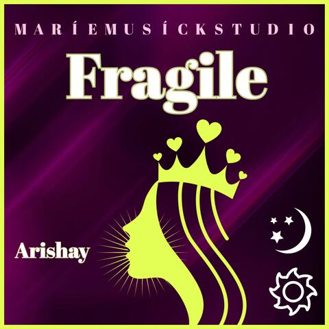 Fragile