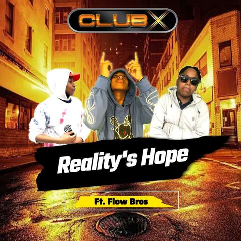 Reality's Hope (feat. Flow Bros)