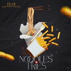 Noodles Vs Fries