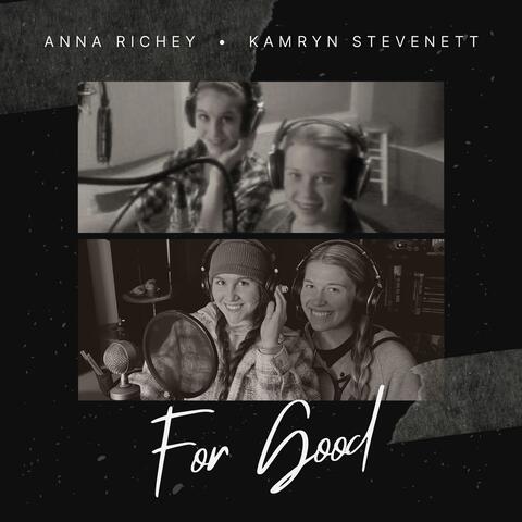 For Good (feat. Kamryn Stevenett)