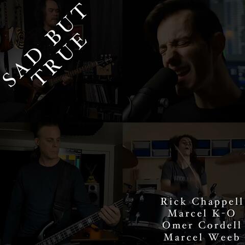 Sad But True (feat. Omer Cordell, Marcel K-O & Marcel Weeb) [Cover]