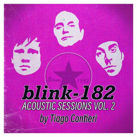 Blink-182 Acoustic Sessions, Vol. 2