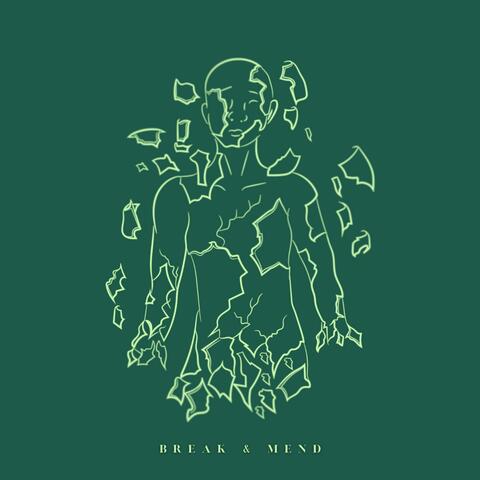 Break & Mend