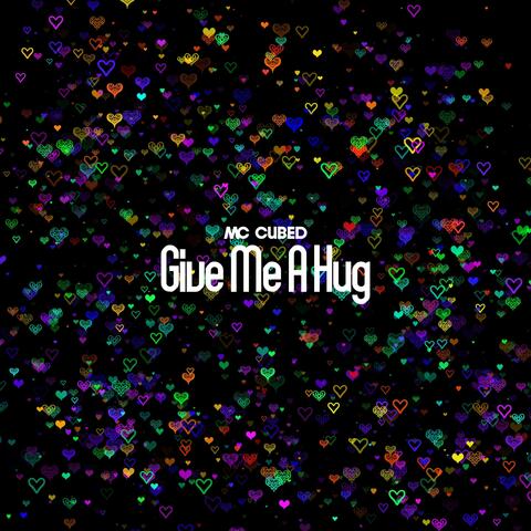 Give Me A Hug