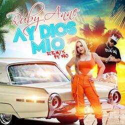 Ay Dios Mio (feat. WC) (Remix)
