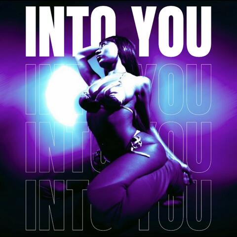 Into You
