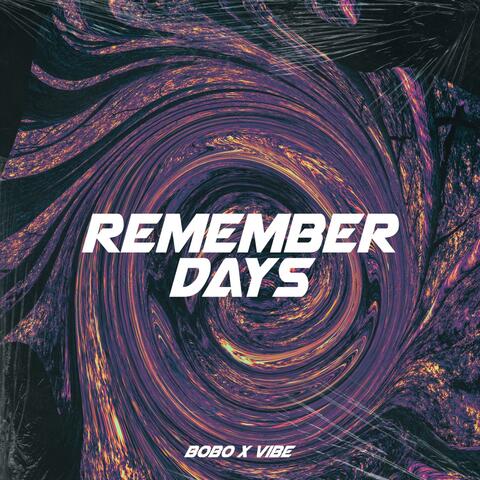 Remember Days (feat. Vibe)