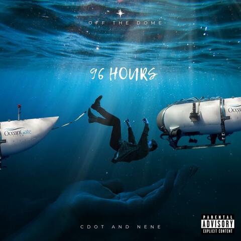 96 hours (feat. C.dot The Educator)