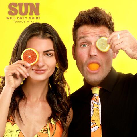 Sun will only shine (Dance Mix)
