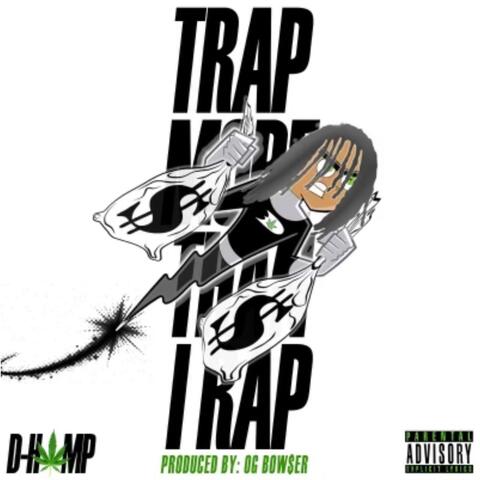 Trap More Than I Rap