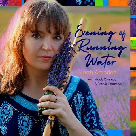 EVENING of RUNNING WATER