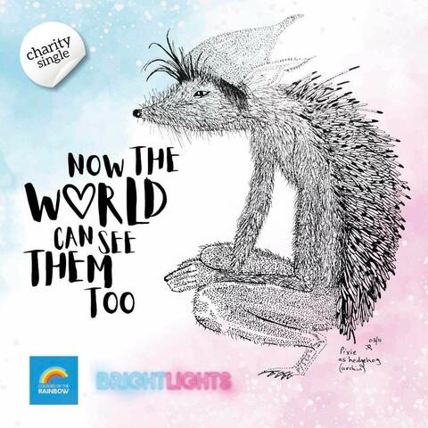 Now The World Can See Them Too (feat. Colours Of The Rainbow)