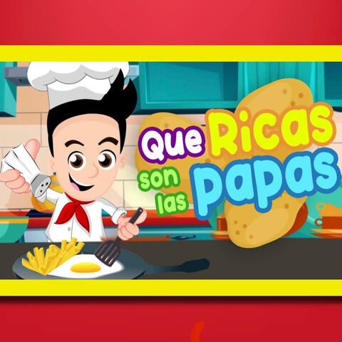 Que Ricas son las Papas