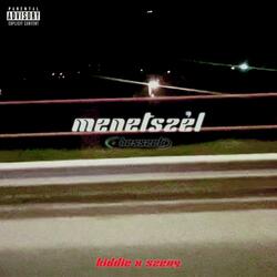 MENETSZÉL (feat. Szevy)