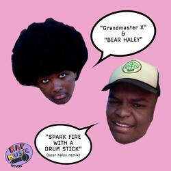 SPARK FIRE WITH A DRUMSTICK!