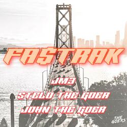 FASTRAK (feat. Jm3 & Stelo The Goer)