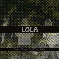 LOLA (feat. DSKSOSSA & DG66)