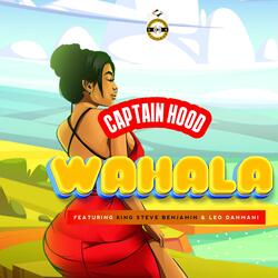 WAHALA (feat. King Steve Benjamin & Leo Dahmani)