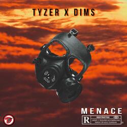 Menace (feat. Tyzer)