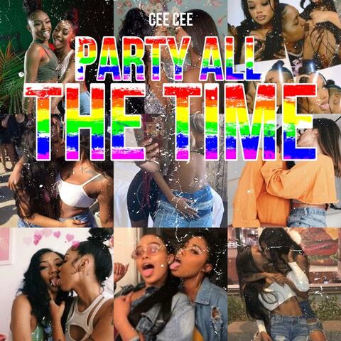 Party All The Time