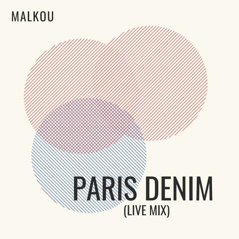PARIS DENIM  (LIVE MIX)