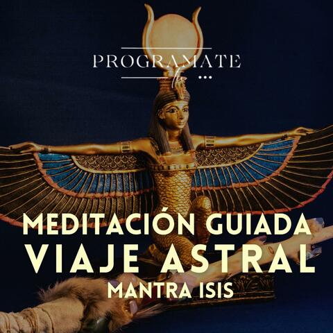 Meditación guiada Mantra ISIS