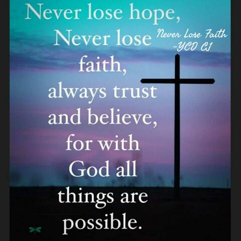 Never Lose Faith