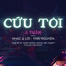 CỨU TÔI (feat. A Tuân)