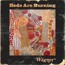 Beds Are Burning