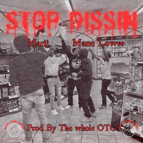 Stop Dissin (feat. Mane Loww)