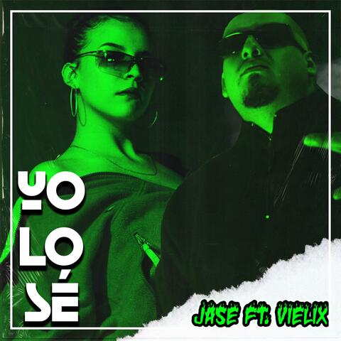 Yo Lo Sé (feat. Vielix)
