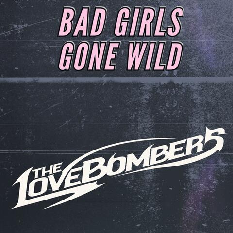 Bad Girls Gone Wild
