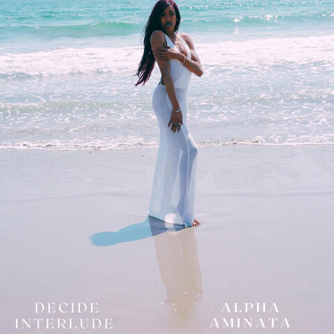 Decide (Interlude)