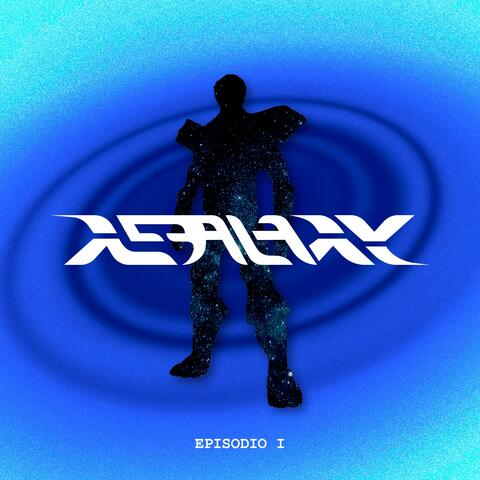 Xebalaxy: Episodio I