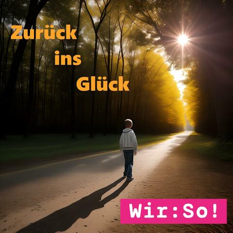 Zurück ins Glück