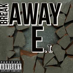 Break Away