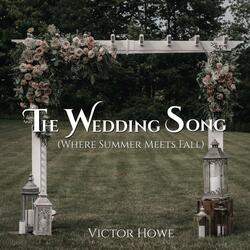 The Wedding Song (Where Summer Meets Fall)