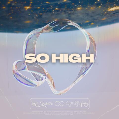 So High (The Remixes)