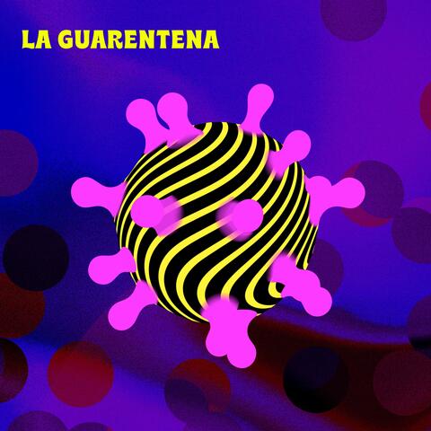 La Guarentena