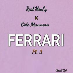 Ferrari, Pt. 3
