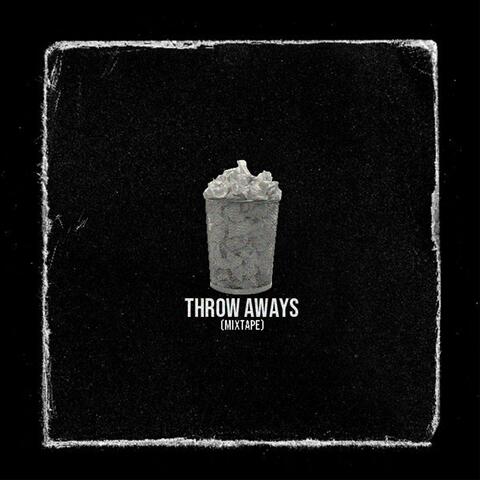 Throw Aways Mixtape