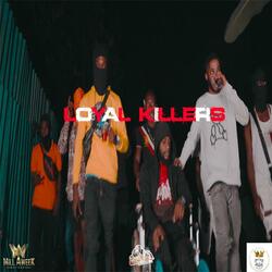 Loyal Killers