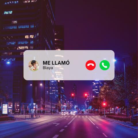 ME LLAMÓ