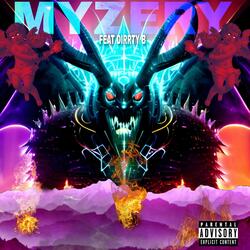 Myzery (feat. Dirrty B)
