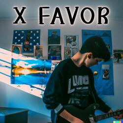 X FAVOR (feat. Tomy Otegui)
